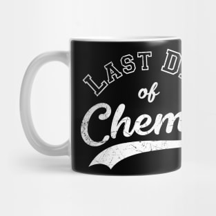 Last Day of Chemo | Cancer Fighter & Survivor Mug